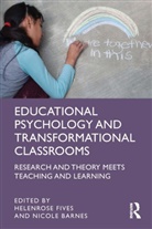 Helenrose Barnes Fives, Nicole Barnes, Barnes Nicole, Helenrose Fives, Fives Helenrose - Educational Psychology and Transformational Classrooms
