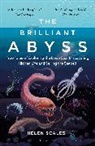 Helen Scales, SCALES HELEN - The Brilliant Abyss