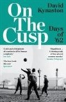 David Kynaston, KYNASTON DAVID - On the Cusp