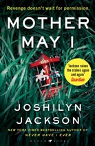 Joshilyn Jackson, Jackson Joshilyn - Mother May I