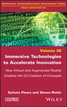 Sylvain Fleury, Simon Richir - Immersive Technologies to Accelerate Innovation