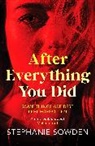 Stephanie Sowden - After Everything You Did
