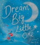 Becky Davies, Dana Brown - Dream Big, Little One