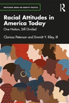 Clarissa Peterson, Clarissa (Depauw University Peterson, Peterson Clarissa, Emmitt Y. Riley, III Riley, Emmitt Y. Riley III - Racial Attitudes in America Today