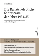 Ioana Florea - Die Banater-deutsche Sportpresse der Jahre 1934/35