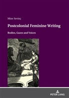 Mine Sevinc - Postcolonial feminine writing