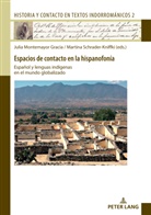 Julia Montemayor Gracia, Martina Schrader-Kniffki - Espacios de contacto en la hispanofonía