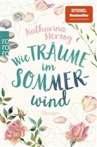 Katharina Herzog - Wie Träume im Sommerwind