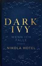 Nikola Hotel - Dark Ivy - Wenn ich falle
