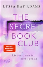 Lyssa Kay Adams - The Secret Book Club - Ein Liebesroman ist nicht genug