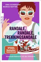 Marius Notter, Sin Scherzant, Sina Scherzant - Randale, Randale, Trekkingsandale