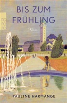Pauline Harmange - Bis zum Frühling