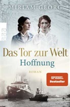 Miriam Georg - Das Tor zur Welt: Hoffnung