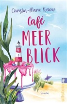 Christin-Marie Below - Café Meerblick