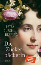 Petra Durst-Benning - Die Zuckerbäckerin
