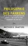 Matthew B Crawford, Matthew B. Crawford - Philosophie des Fahrens