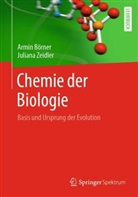 Börner, Armi Börner, Armin Börner, Juliana Zeidler - Chemie der Biologie