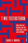 Carole K Hooven, Carole K. Hooven - T wie Testosteron