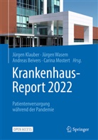 Andreas Beivers, Andreas Beivers u a, Jürgen Klauber, Carina Mostert, Jürge Wasem, Jürgen Wasem - Krankenhaus-Report 2022