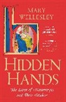 Mary Wellesley - Hidden Hands