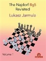 Jarmula Lukasz - The Najdorf Bg5 Revisited - Volume 1