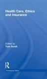 Tom Sorell Ltd, Tom Sorell - Health Care, Ethics and Insurance
