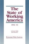 Jared Bernstein, Bernstein Jared, Lawrence Mishel, Mishel Lawrence, John Schmitt - The State of Working America