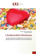 Ismahane Delhem, Nabila Soufi-Taleb Bendiab - L'Endocardite Infectieuse