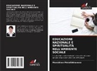 Muniskhan Mutalibkhanova - EDUCAZIONE NAZIONALE E SPIRITUALITÀ NELL'AMBIENTE SOCIALE