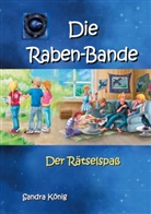 Sandra König - Die Raben-Bande