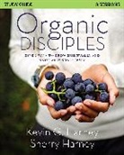 Kevin G. Harney, Sherry Harney - Organic Disciples Study Guide