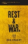 Ben Stuart - Rest and War Bible Study Guide plus Streaming Video