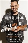 Stephen Miller - The Art of Getting It Wrong