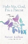 Bunmi Laditan - Help Me, God, I'm a Parent
