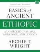 Archie T. Wright - Basics of Ancient Ethiopic