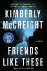 Kimberly Mccreight - Friends Like These