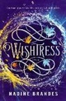 Nadine Brandes - Wishtress