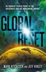 Mark Hitchcock, Mark Kinley Hitchcock, Jeff Kinley - Global Reset