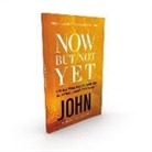 Thomas Nelson, Thomas Nelson - Now But Not Yet, Net Eternity Now New Testament Series, Vol. 5: