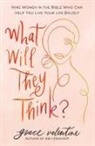 Grace Valentine - What Will They Think?