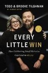Brooke Tilghman, Todd Tilghman, Todd Tilghman Tilghman - Every Little Win