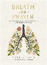 Jennifer Tucker, Jennifer/ Voskamp Tucker - Breath As Prayer