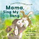 Amanda Seibert, Sally Garland - Mama, Sing My Song
