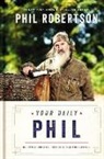 Phil Robertson - Your Daily Phil