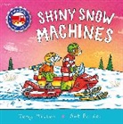 Tony Mitton, Mitton Tony, Ant Parker, Parker Ant - Amazing Machines: Shiny Snow Machines