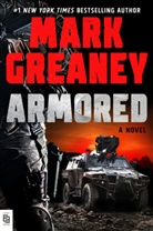 Mark Greaney, Greaney Mark - Armored