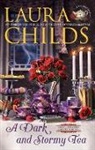 Laura Childs - A Dark and Stormy Tea