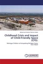 Mohammad Hamidur Rahman Sabbir - Childhood Crisis and impact of Child-Friendly Space (CFS):