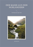 John Buchan - Der Mann aus den Norländern