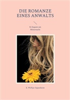 E Phillips Oppenheim, E. Phillips Oppenheim - Die Romanze eines Anwalts